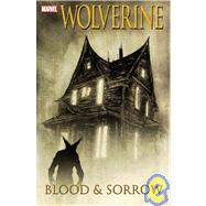 Wolverine : Blood and Sorrow