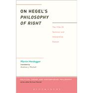 On Hegel's Philosophy of Right The 1934-35 Seminar and Interpretive Essays