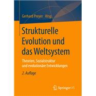 Strukturelle Evolution Und Das Weltsystem: Theorien, Sozialstruktur Und Evolutionäre Entwicklungen