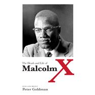 The Death and Life of Malcolm X