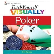 Teach Yourself VISUALLY Poker,9780471799061