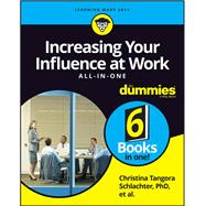 Increasing Your Influence at Work All-in-one for Dummies