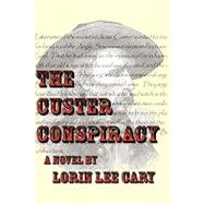 The Custer Conspiracy