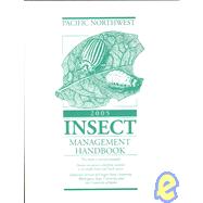 Pacific Northwest 2005 Insect Management Handbook