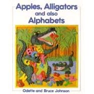 Apples, Alligators and Also Alphabet