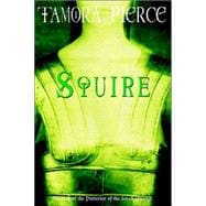 Squire Book 3 of the Protector of the Small Quartet