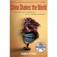China Shakes the World