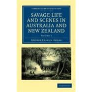 Savage Life and Scenes in Australia and New Zealand