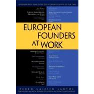 European Founders at Work