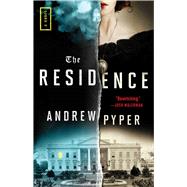 The Residence A Novel