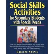 Social Skills Activities : For Secondary Students with Special Needs