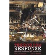 Terrorism Response : Field Guide for Fire and EMS Organizations
