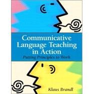 Communicative Language Teaching in Action Putting Principles to Work