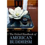 The Oxford Handbook of American Buddhism