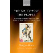 The Majesty of the People Popular Sovereignty and the Role of the Writer in the 1790s