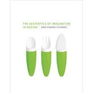 The Aesthetics of Imagination in Design