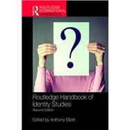 Routledge Handbook of Identity Studies: 2nd edition
