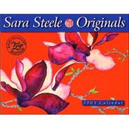 Sara Steele Originals 2005 Calendar