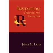 Invention in Rhetoric and Composition