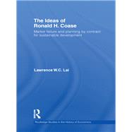 The Ideas of Ronald H. Coase: Market failure and planning by contract for sustainable development