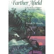 Farther Afield in the Study of Nature-Oriented Literature