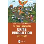 The Pocket Mentor for Game Production