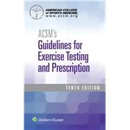 ACSM's Guidelines for Exercise Testing and Prescription