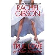 True Love & Other Disasters