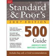 Standard & Poor's 500 Guide, 2007 Edition