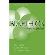 Bioethics A Systematic Approach