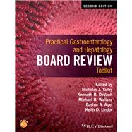 Practical Gastroenterology and Hepatology Board Review Toolkit