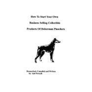 How to Start Your Own Business Selling Collectible Products of Doberman Pinschers