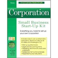 Corporation: Small Business Start-Up Kit