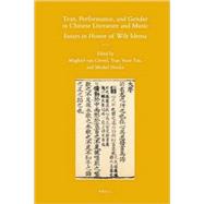 Text, Performance and Gender in Chinese Literature and Music