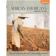 African Americans: A Concise History, Combined Volume, 5/e