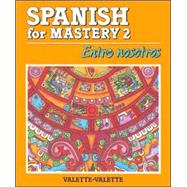 Spanish for Mastery: Level Two