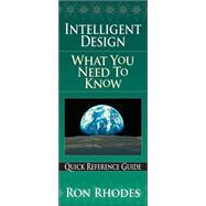 Intelligent Design : What You Need to Know