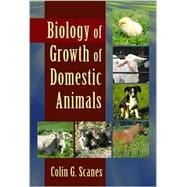 Biology of Growth of Domestic Animals