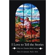 I Love to Tell the Stories