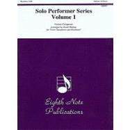Solo Performer Series, Vol 1 for Saxophone