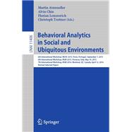 Behavioral Analytics in Social and Ubiquitous Environments