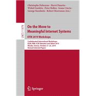 On the Move to Meaningful Internet Systems, OTM 2019 Workshops