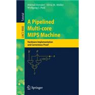 A Pipelined Multi-core MIPS Machine