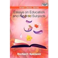 Essays on Education and Kindred Subjects