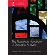 The Routledge Handbook of Discourse Analysis