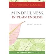 Mindfulness in Plain English 20th Anniversary Edition