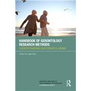 Handbook of Gerontology Research Methods: Understanding successful aging