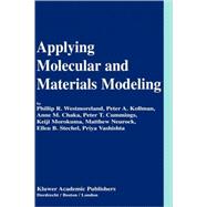 Applying Molecular and Materials Modeling