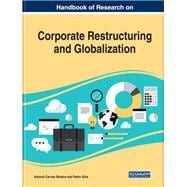 Handbook of Research on Corporate Restructuring and Globalization