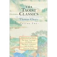 The Taoist Classics, Volume Two The Collected Translations of Thomas Cleary